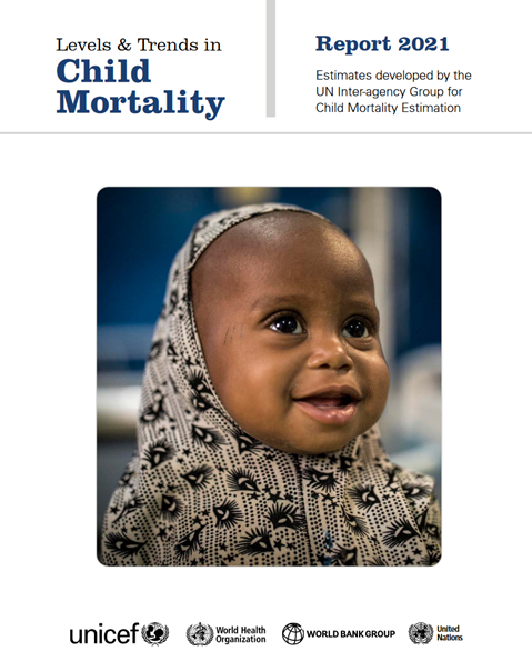 Levels and trends in child mortality: report 2021